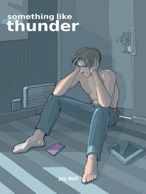Title details for Something Like Thunder by Jay Bell - Available
